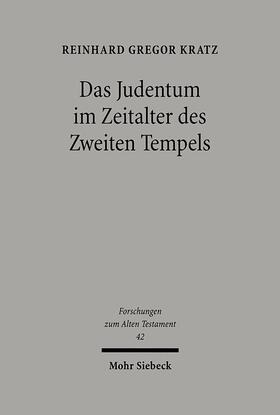 Kratz |  Das Judentum im Zeitalter des Zweiten Tempels | eBook | Sack Fachmedien