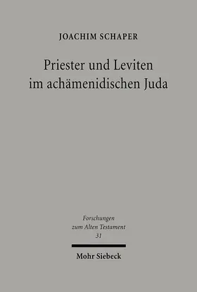 Schaper |  Priester und Leviten im achämenidischen Juda | eBook | Sack Fachmedien
