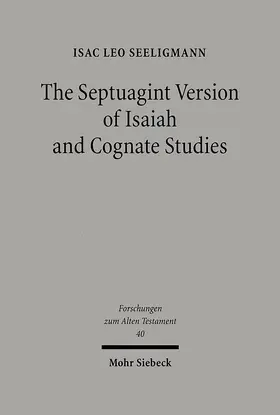 Seeligmann / Hanhart / Spieckermann |  The Septuagint Version of Isaiah and Cognate Studies | eBook | Sack Fachmedien