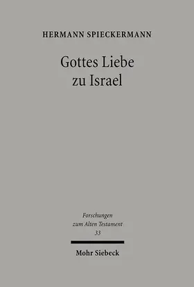 Spieckermann |  Gottes Liebe zu Israel | eBook | Sack Fachmedien