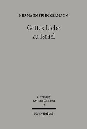 Spieckermann | Gottes Liebe zu Israel | E-Book | sack.de