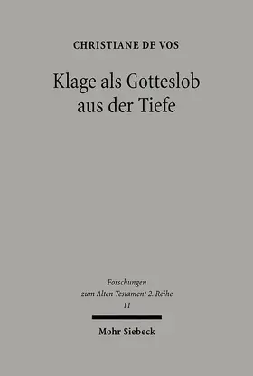 Vos |  Klage als Gotteslob aus der Tiefe | eBook | Sack Fachmedien