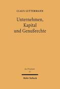 Luttermann |  Unternehmen, Kapital und Genußrechte | eBook | Sack Fachmedien