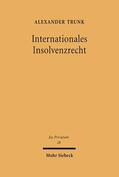 Trunk |  Internationales Insolvenzrecht | eBook | Sack Fachmedien