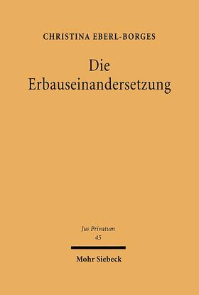 Eberl-Borges | Die Erbauseinandersetzung | E-Book | sack.de