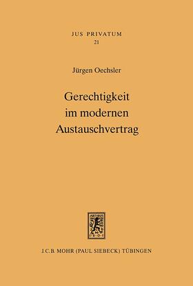 Oechsler | Gerechtigkeit im modernen Austauschvertrag | E-Book | sack.de