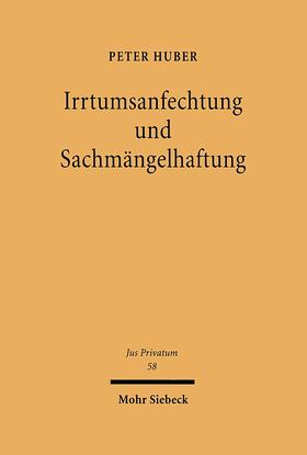 Huber | Irrtumsanfechtung und Sachmängelhaftung | E-Book | sack.de