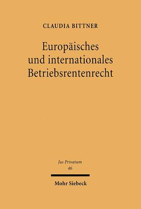 Bittner | Europäisches und internationales Betriebsrentenrecht | E-Book | sack.de