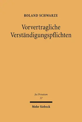 Schwarze |  Vorvertragliche Verständigungspflichten | eBook | Sack Fachmedien