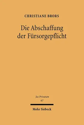 Brors |  Die Abschaffung der Fürsorgepflicht | eBook | Sack Fachmedien