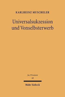 Muscheler |  Universalsukzession und Vonselbsterwerb | eBook | Sack Fachmedien