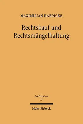 Haedicke |  Rechtskauf und Rechtsmängelhaftung | eBook | Sack Fachmedien