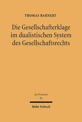 Barnert | Die Gesellschafterklage im dualistischen System des Gesellschaftsrechts | E-Book | sack.de