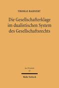 Barnert |  Die Gesellschafterklage im dualistischen System des Gesellschaftsrechts | eBook | Sack Fachmedien