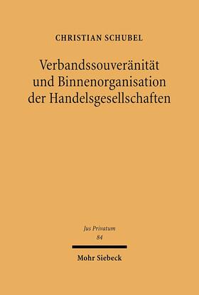 Schubel | Verbandssouveränität und Binnenorganisation der Handelsgesellschaften | E-Book | sack.de
