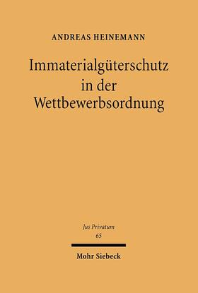 Heinemann |  Immaterialgüterschutz in der Wettbewerbsordnung | eBook | Sack Fachmedien