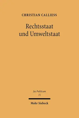 Calliess |  Rechtsstaat und Umweltstaat | eBook | Sack Fachmedien