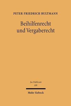 Bultmann |  Beihilfenrecht und Vergaberecht | eBook | Sack Fachmedien