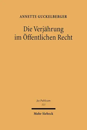 Guckelberger |  Die Verjährung im Öffentlichen Recht | eBook | Sack Fachmedien