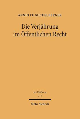 Guckelberger | Die Verjährung im Öffentlichen Recht | E-Book | sack.de