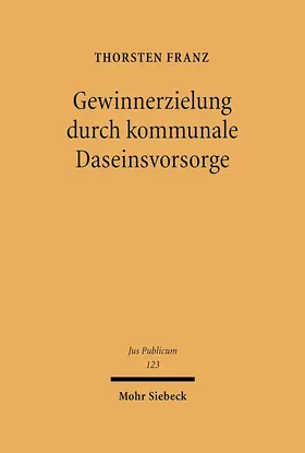 Franz |  Gewinnerzielung durch kommunale Daseinsvorsorge | eBook | Sack Fachmedien