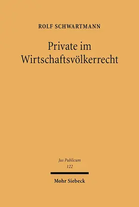 Schwartmann |  Private im Wirtschaftsvölkerrecht | eBook | Sack Fachmedien