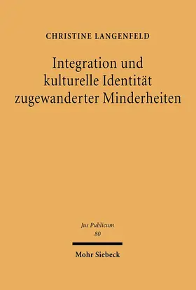 Langenfeld |  Integration und kulturelle Identität zugewanderter Minderheiten | eBook | Sack Fachmedien