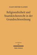 Classen |  Religionsfreiheit und Staatskirchenrecht in der Grundrechtsordnung | eBook | Sack Fachmedien