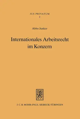 Junker |  Internationales Arbeitsrecht im Konzern | eBook | Sack Fachmedien