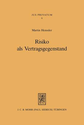 Henssler | Risiko als Vertragsgegenstand | E-Book | sack.de