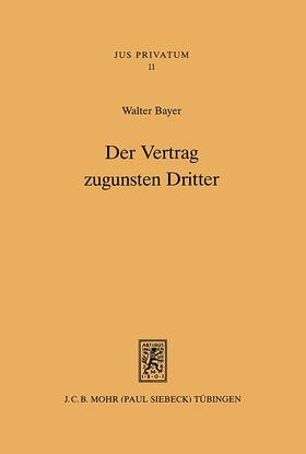 Bayer |  Der Vertrag zugunsten Dritter | eBook | Sack Fachmedien