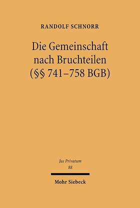 Schnorr | Die Gemeinschaft nach Bruchteilen (§§ 741-758 BGB) | E-Book | sack.de