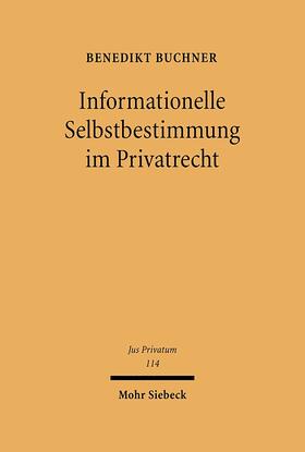 Buchner | Informationelle Selbstbestimmung im Privatrecht | E-Book | sack.de