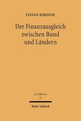 Korioth |  Der Finanzausgleich zwischen Bund und Ländern | eBook | Sack Fachmedien