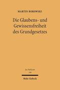 Borowski |  Die Glaubens- und Gewissensfreiheit des Grundgesetzes | eBook | Sack Fachmedien