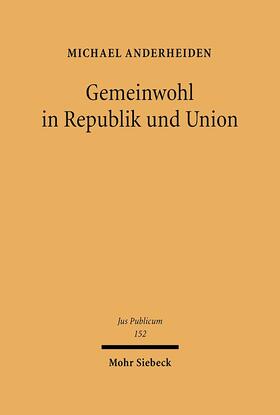 Anderheiden | Gemeinwohl in Republik und Union | E-Book | sack.de