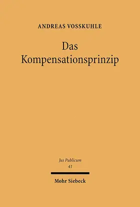 Voßkuhle |  Das Kompensationsprinzip | eBook | Sack Fachmedien