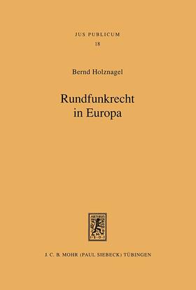 Holznagel |  Rundfunkrecht in Europa | eBook | Sack Fachmedien