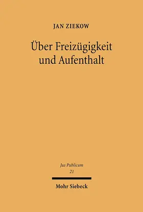 Ziekow |  Über Freizügigkeit und Aufenthalt | eBook | Sack Fachmedien