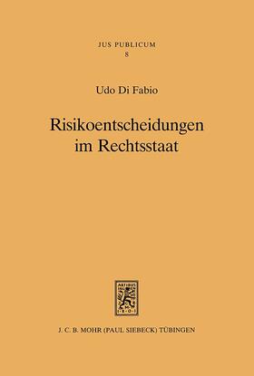Di Fabio |  Risikoentscheidungen im Rechtsstaat | eBook | Sack Fachmedien