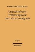 Wolff |  Ungeschriebenes Verfassungsrecht unter dem Grundgesetz | eBook | Sack Fachmedien