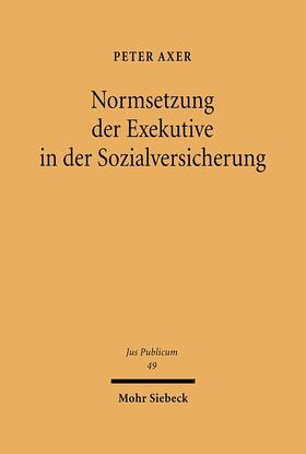 Axer | Normsetzung der Exekutive in der Sozialversicherung | E-Book | sack.de
