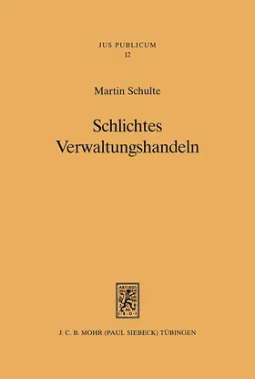 Schulte |  Schlichtes Verwaltungshandeln | eBook | Sack Fachmedien