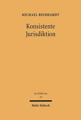 Reinhardt |  Konsistente Jurisdiktion | eBook | Sack Fachmedien