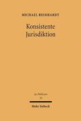 Reinhardt |  Konsistente Jurisdiktion | eBook | Sack Fachmedien