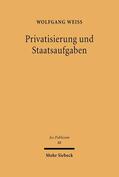 Weiß |  Privatisierung und Staatsaufgaben | eBook | Sack Fachmedien