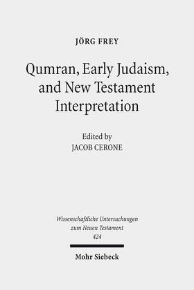 Frey / Cerone | Qumran, Early Judaism, and New Testament Interpretation | E-Book | sack.de