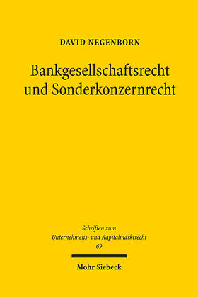 Negenborn | Bankgesellschaftsrecht und Sonderkonzernrecht | E-Book | sack.de
