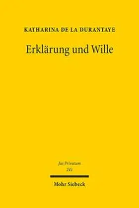 Durantaye |  Durantaye, K: Erklärung und Wille | Buch |  Sack Fachmedien