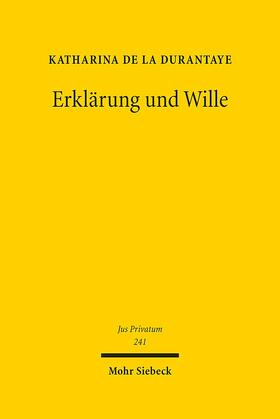 Durantaye | Durantaye, K: Erklärung und Wille | Buch | 978-3-16-158185-4 | sack.de